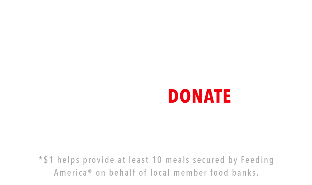 In the USA, 1 in 8 struggle with hunger. Take action and Donate Today. Every dollar you give helps provide at least 10 meals* to people facing hunger. $1 helps provide at least 10 meals secured by Feeding America on behalf of local member food banks.